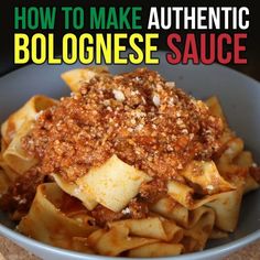 the cover of how to make authentic bolognesiane sauce in a blue bowl