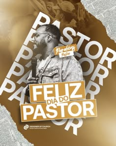 a poster with the words feliz do pastor on it