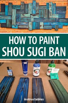 how to paint shou sugi ban on wood planks