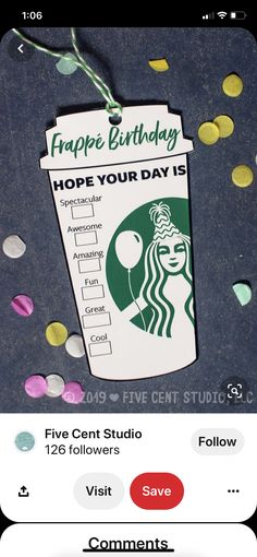 a starbucks coffee cup with the words happy birthday on it and some confetti