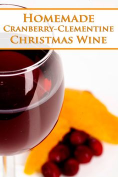 a glass of cranberry - clementine christmas wine