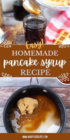 Easy homemade pancake syrup recipe text overlay on image of syrup in a jar with a spoon. Homemade Pancake Syrup, Pancake Syrup Recipe, Homemade Maple Syrup, Easy Homemade Pancakes, Makanan Rendah Kalori, Simple Syrup Recipes, Pancake Syrup