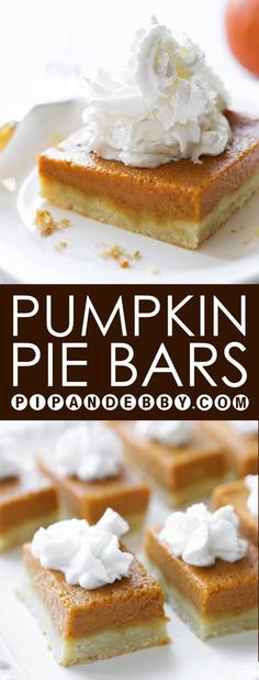 pumpkin pie bars with whipped cream on top and the words pumpkin pie bars above it