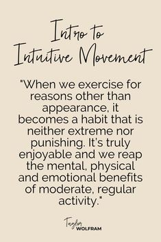 Healing Through Movement, Movement Is Life Quote, Body Positive Exercise, Body Positive Workout, Moving Your Body Quotes, Health At Every Size Truths, Quotes About Intuitive Eating, Move Your Body Quotes, Listen To Your Body Quotes