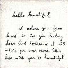 a handwritten poem with the words hello beautiful