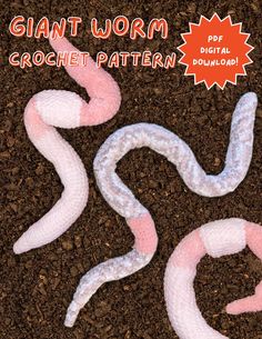 the cover of giant worm crochet pattern is shown in pink and white yarn