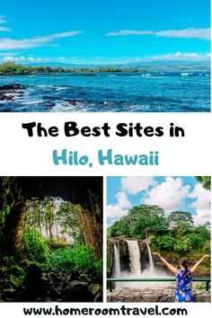 the best sites in hilo, hawaii