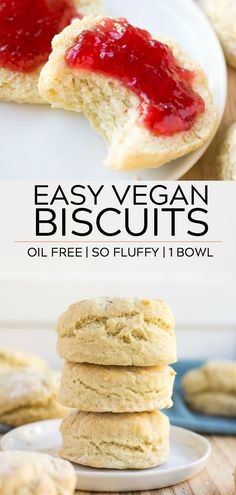 easy vegan biscuits with strawberry jam on top and the title overlay reads, easy vegan biscuits oil free so fluffy 11 bowl