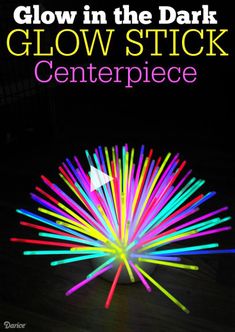 glow in the dark stick centerpiece with text overlay that says glow in the dark