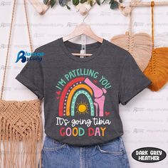 a t - shirt that says, i'm prettyling you it's going tiba good day