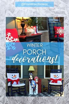 the front porch decorated for christmas with snowmen and presents on it, and text overlay that reads winter porch decorations