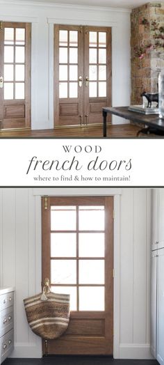 two french doors with the words wood french doors where to find and how to maintain them