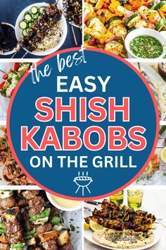 the best shish kabobs on the grill