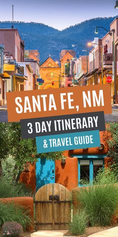 the santa fe nm 3 day itinerary and travel guide is featured in this postcard