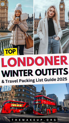 Londoner Winter Outfits: Essential Guide to What To Pack For London