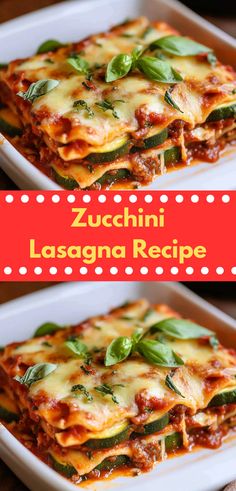 zucchini lasagna recipe in a white dish