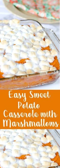 an easy sweet potato casserole with marshmallows