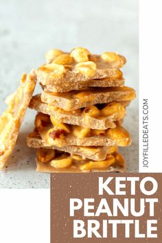 a stack of keto peanut brittle crackers on top of each other with text overlay