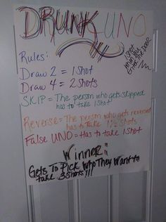 a white board with writing on it that says drunk uno