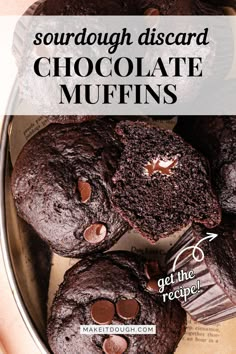 chocolate muffins with text overlay that reads sourdough discard chocolate muffins