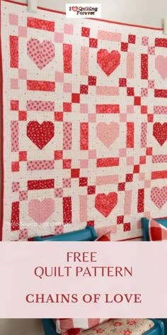 a red and white quilt with the words free quilt pattern chains of love on it