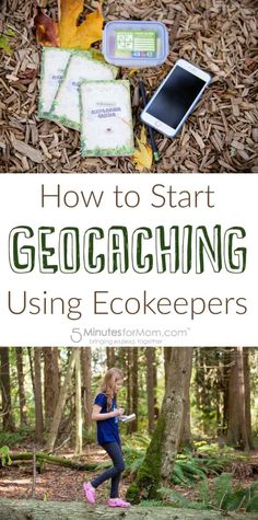 a woman running through the woods with text overlay reading how to start geocaching using