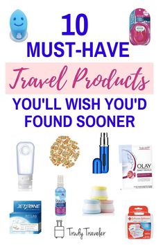 the top ten must have travel products you'll wish you'd found