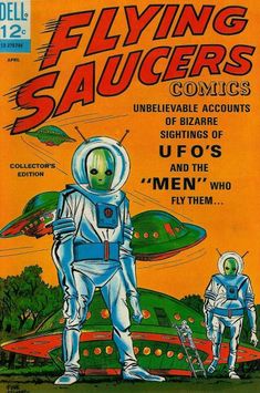 the cover to flying saucers comics, featuring an astronaut and two men in space suits