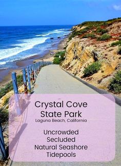 an image of a beach with the words crystal cove state park