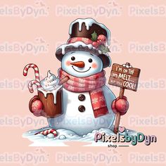 a snowman holding a sign with a hot chocolate drink in it's hand