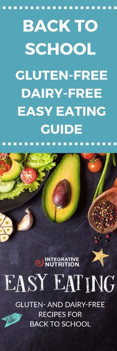 the back to school gluten - free dairy - free easy eating guide is shown