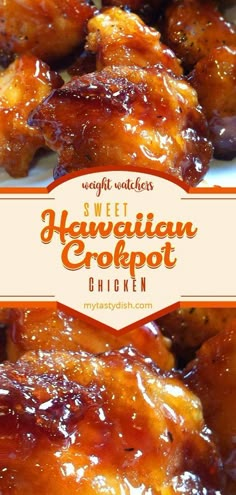 sweet hawaiian crockpot chicken on a white plate with the words, sweet hawaiian crockpot chicken