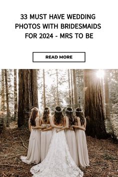 bridesmaids in the woods with text that reads 33 must have wedding photos with bridesmaids for 2012 - mrs to be read more