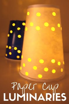 two lamps that are sitting next to each other with the words paper cup luminaries on them