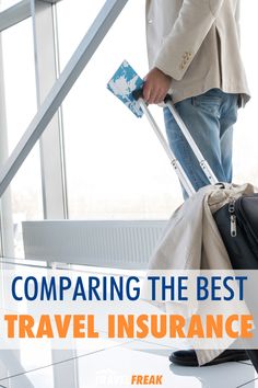 a man pulling his luggage through an airport with the words comparing the best travel insurance