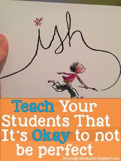 someone holding up a poster with the words teach your students that it's okay to not be perfect