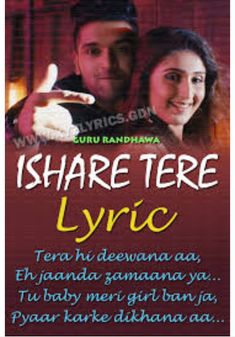 an advertisement for the song ishare tere lyric, written in english and