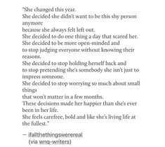 a poem written in black and white with the words, she changed this year she decided she didn't want to be this shy person anymore