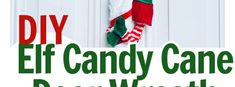 a sign that says diy elf candy cane bow wreath