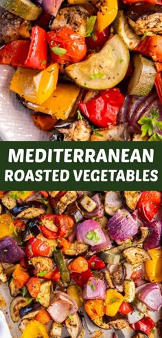 mediterranean roasted vegetables with text overlay