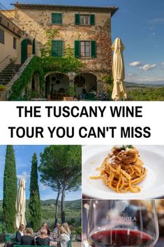 the tuscany wine tour you can't miss