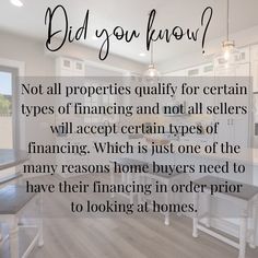 the words did you know? not all properties quality for certain types of finance and not all sellers will accept certain types of financial