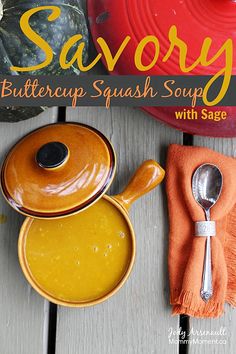 the cover of savory buttered squash soup with sage is shown next to a red casserole dish