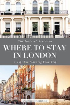 the insider's guide to where to stay in london 4 tips for planning your trip