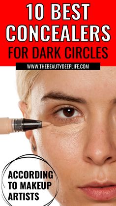 Best Concealers For Dark Circles, Best Dark Circle Concealer, Makeup Ideas Concealer, Best Concealer For Dark Spots, Best Way To Cover Dark Under Eye Circles, Make Up For Dark Circles Under Eyes, Dark Under Eye Circles Makeup, Best Undereye Concealer For Dark Circles, Best Under Eye Concealer For Dark Circles