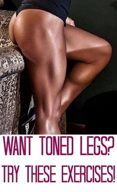 a woman is sitting on a couch with her leg up and the words, want toned legs? try these exercises