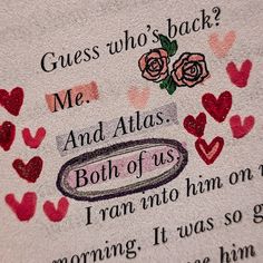 a white towel with pink and red hearts on it that says, guess who's back? me and atlas both of us i ram into him