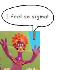 an image of a cartoon character saying i feel so sigha with the caption above it