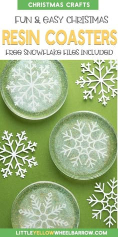 three plates with snowflakes on them and the words fun easy christmas resin coasters