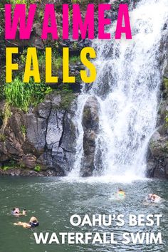 a waterfall with people swimming in it and the words waimea falls above it